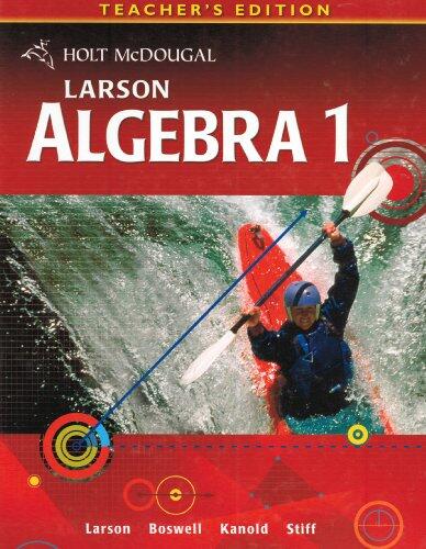 Larson Algebra 1: Teacher's Edition (2011)