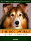 The Dog Owner's Question & Answer Book