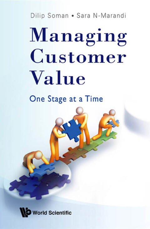 Managing Customer Value: One Stage At A Time
