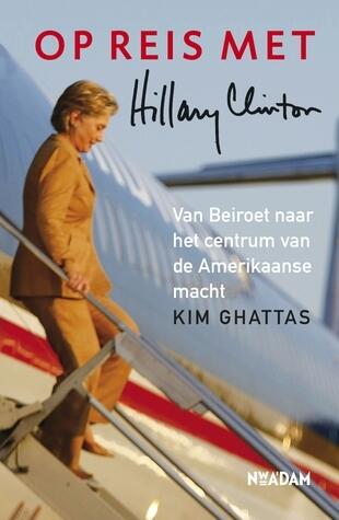 Op reis met Hillary Clinton