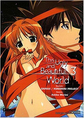 This ugly and beautiful world - Tome 03