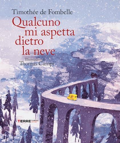 Qualcuno mi aspetta dietro la neve (L'Acchiappastorie)