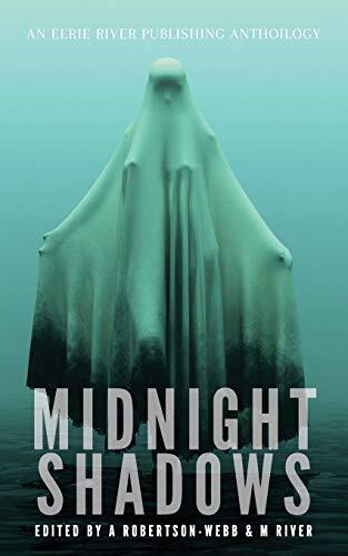 Midnight Shadows: Tales from the River (Volume 1)