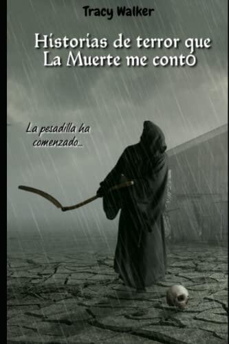 Historias de terror que La Muerte me contó