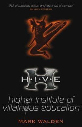 H.I.V.E.: Higher Institute of Villainous Education