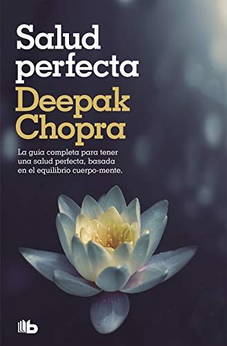 Salud perfecta: Edición revisada y actualizada