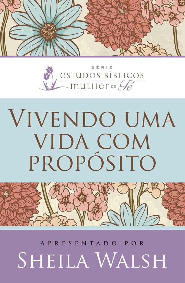 Vivendo Uma Vida Com Proposito