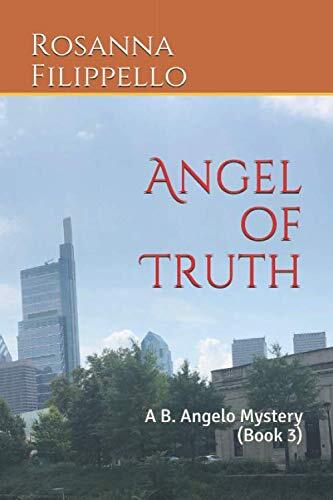 Angel of Truth: A B. Angelo Mystery #3