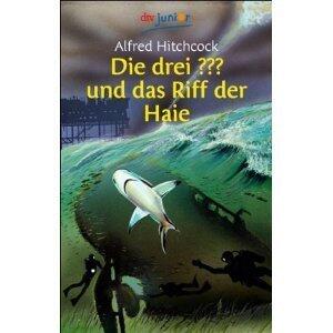 Die drei ??? und das Riff der Haie