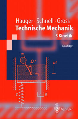 Technische Mechanik (Band 3: Kinetik)