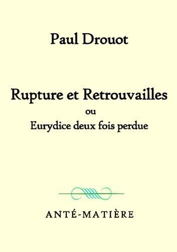 Rupture et Retrouvailles: Psychologie Heureuse de la Rupture