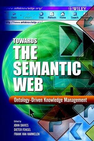 TOWARDS THE SEMANTIC WEB