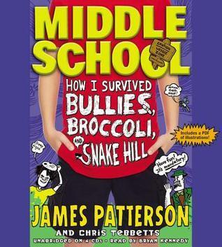 How I Survived Bullies, Broccoli, and Snake Hill