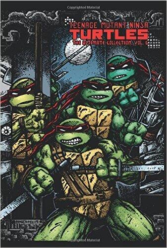 Teenage Mutant Ninja Turtles: The Ultimate Collection, Vol. 6
