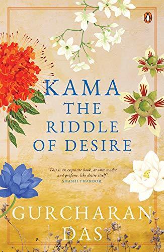 Kama: The Riddle of Desire
