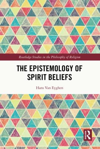 The Epistemology of Spirit Beliefs