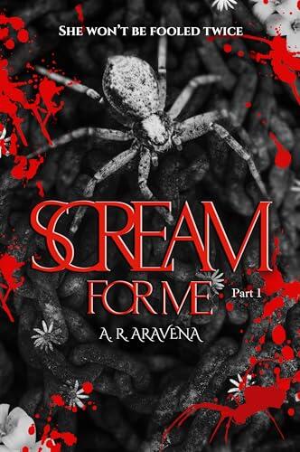 Scream For Me: A Second Chance Dark Romance