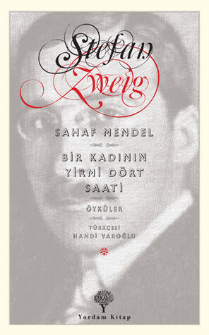 Sahaf Mendel & Bir Kadının Yirmi Dört Saati