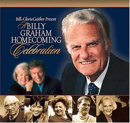A Billy Graham Homecoming Celebration