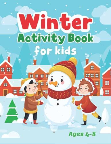 Winter Activity Book For Kids Ages 4-8: A Fun Workbook Game.