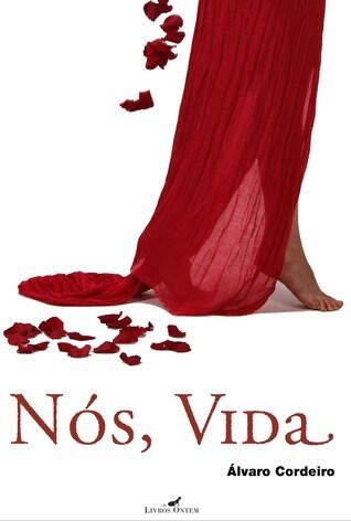 Nós, Vida