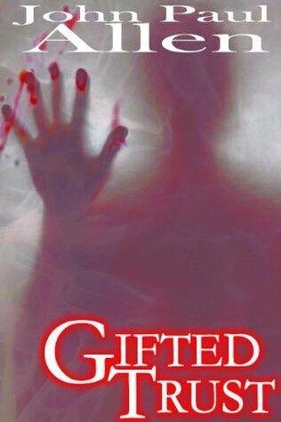Gifted Trust-Revised Edition