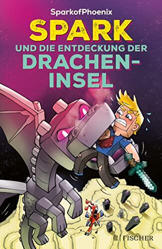 SparkofPhoenix: Spark und die Entdeckung der Dracheninsel (SparkofPhoenix-Roman 3)