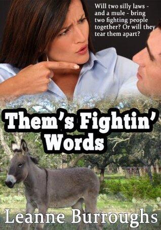 Them's Fightin' Words