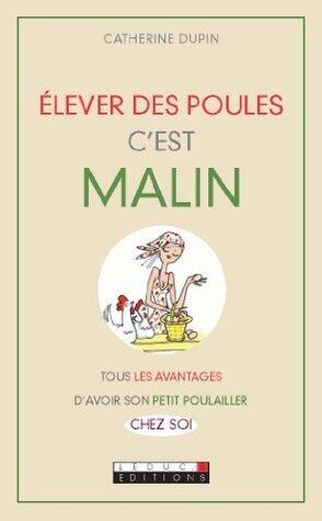 Elever des poules, c'est malin