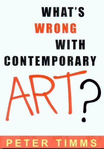 What's Wrong with Contemporary Art?: