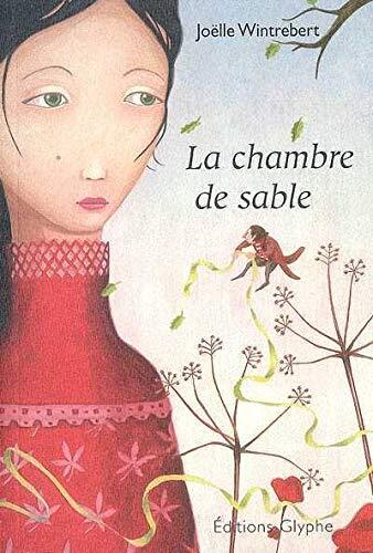 La chambre de sable - roman