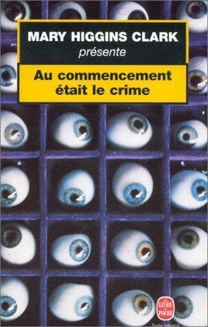 Au commencement était le crime