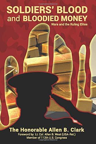 Soldiers' Blood and Bloodied Money: Wars and the Ruling Elites