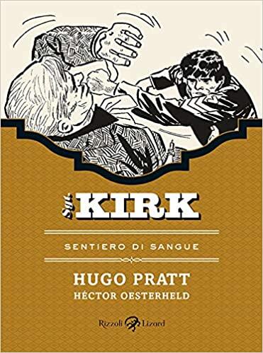 Sgt. Kirk: 5, Sentiero di sangue
