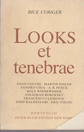 Looks Et Tenebrae