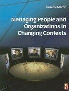 Managing People and Organization in Changing Contexts