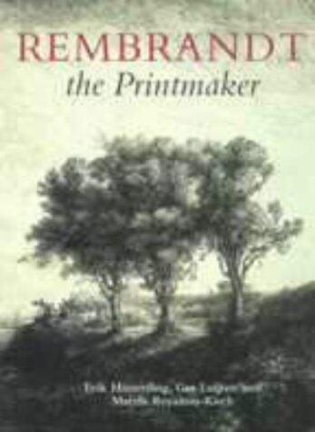 Rembrandt the Printmaker