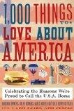 1,000 Things to Love About America