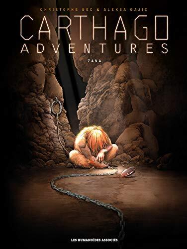Carthago Adventures T05 : Zana