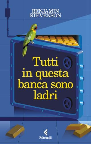 Tutti in questa banca sono ladri (La serie di Ernest Cunningham)