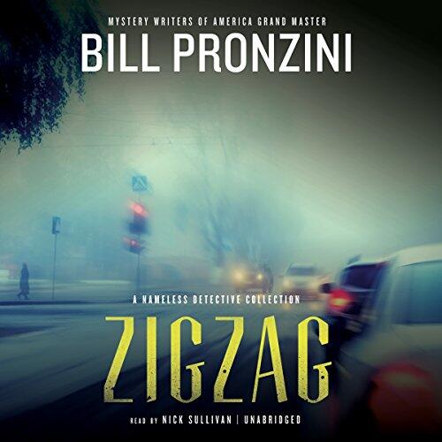 Zigzag: A Nameless Detective Collection