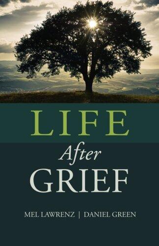 Life After Grief: How to Survive Loss and Trauma