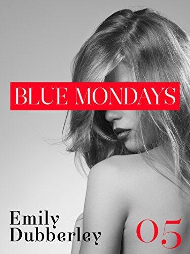 Blue Mondays - 5