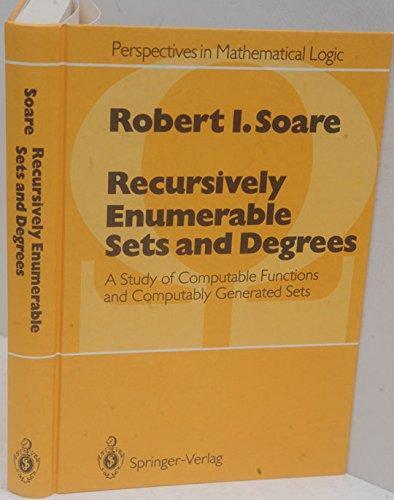 Recursively Enumerable Sets and Degrees: A Study of Computable Functions and Computably Generated Sets
