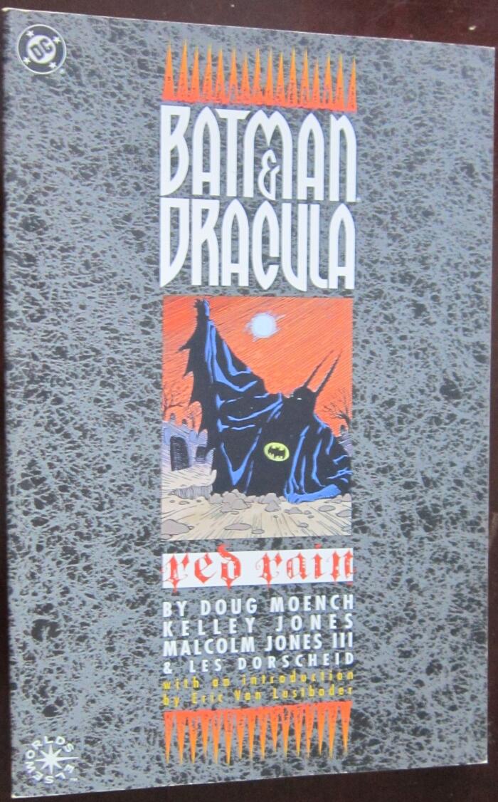 Batman & Dracula. Red Rain.