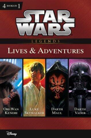 Star Wars: Lives & Adventures: Collecting The Life and Legend of Obi Wan Kenobi, The Rise and Fall of Darth Vader, A New Hope: The Life of Luke Skywalker, ... of Darth Maul (Disney Junior Novel