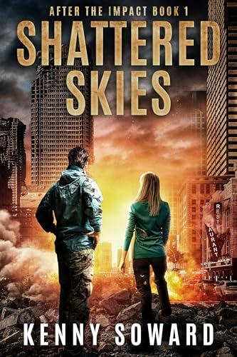 Shattered Skies: After the Impact Book 1: