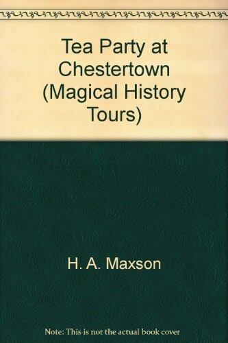 Tea Party at Chestertown