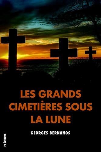Les Grands Cimetières sous la Lune: Premium Ebook