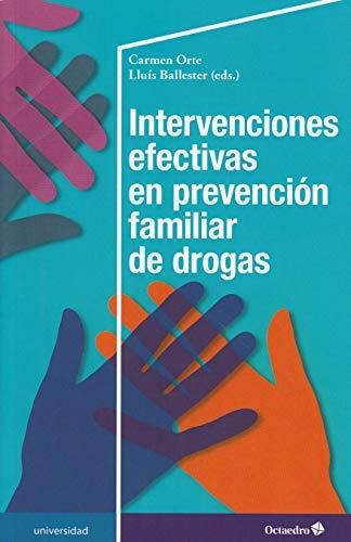 Intervenciones efectivas en prevenci n familiar de drogas: 2nd International Workshop on the Strengthening Families Program